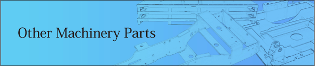 Other Machinery Parts